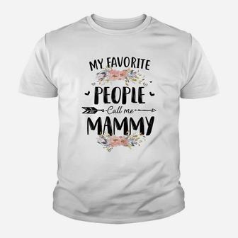 Womens My Favorite People Call Me Mammy Flower Mother's Day Gift Youth T-shirt | Crazezy