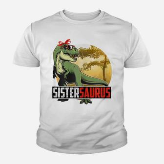 Womens Sistersaurus T Rex Dinosaur Sister Saurus Family Matching Youth T-shirt | Crazezy CA