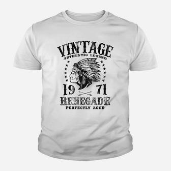 Womens Vintage Renegade Made In 1971 Classic 50Th Birthday Youth T-shirt | Crazezy DE