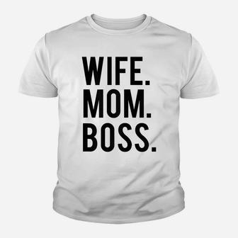 Womens Wife Mom Boss Mothers Day Youth T-shirt | Crazezy UK