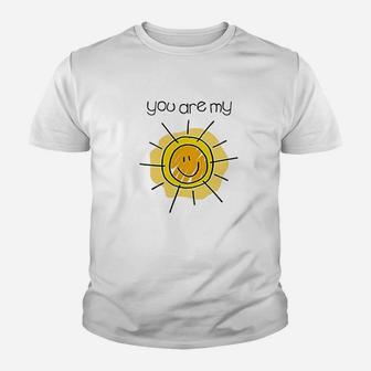 You Are My Sunshine Youth T-shirt | Crazezy AU