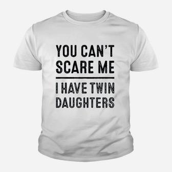 You Cant Scare Me I Have Twin Youth T-shirt | Crazezy DE