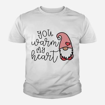 You Warm My Heart Valentine's Day Gnome Cute Funny Youth T-shirt | Crazezy UK