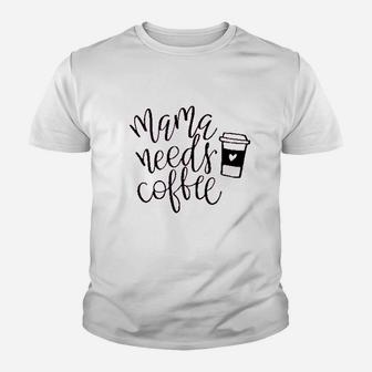 Yzeecol Summer Casual Mama Needs Coffee Youth T-shirt | Crazezy