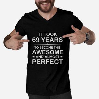 69 Year Old 69Th Birthday Gift Ideas For Him Men Women Dad Men V-Neck Tshirt | Crazezy