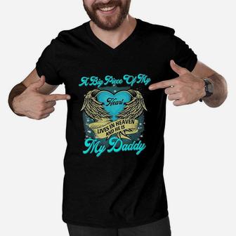 A Big Piece Of My Heart Lives In Heaven And He Is My Daddy Men V-Neck Tshirt | Crazezy DE