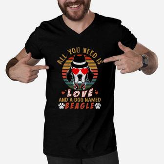 All You Need Love And A Dog Name Beagle Valentines Day Men V-Neck Tshirt - Seseable