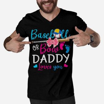 Baseball Or Bow Daddy Loves You Baseball Gender Reveal Men V-Neck Tshirt | Crazezy DE