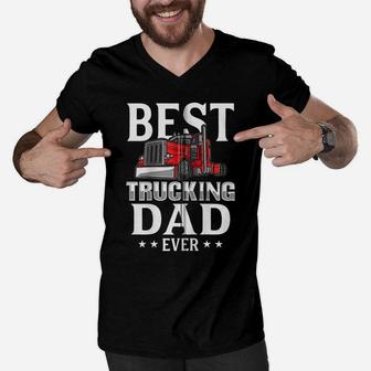 Best Trucking Dad Funny Truck Driver Fathers Day Zip Hoodie Men V-Neck Tshirt | Crazezy