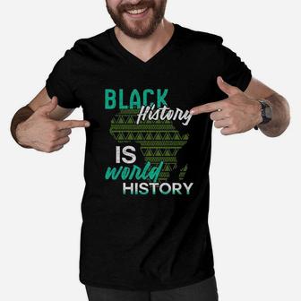 Black History Is World History Black History Month Men V-Neck Tshirt - Seseable