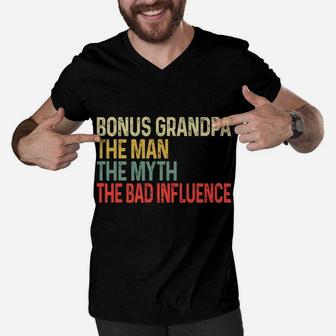 Bonus Grandpa The Myth Bad Influence Funny Fathers Day Men V-Neck Tshirt | Crazezy DE