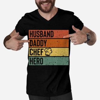 Chef Cook Dad Shirt Husband Daddy Hero Fathers Day Gift Tee Men V-Neck Tshirt | Crazezy