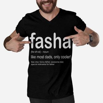 Dad Fasha Shirt Fathers Day Gift For Dads From Kids Men V-Neck Tshirt | Crazezy DE