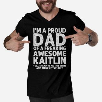 Dad Of Kaitlin Gift Father's Day Funny Personalized Name Men V-Neck Tshirt | Crazezy