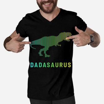 Dadasaurus Dinosaur Best Dad Daddy Saurus Rex Fathers Day Men V-Neck Tshirt | Crazezy AU