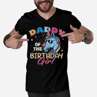 Daddy Of The Birthday Girl Unicorn Funny Father Dad Daughter Men V-Neck Tshirt | Crazezy
