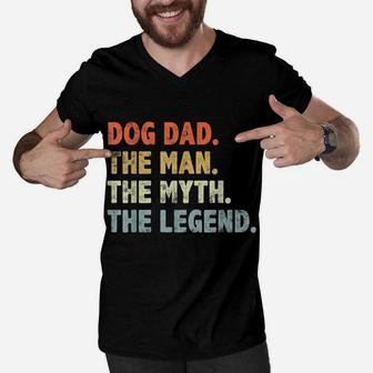 Dog Dad The Man Myth Legend Fathers Day For Dog Lover Dad Men V-Neck Tshirt | Crazezy DE