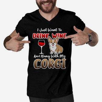 Drink Wine & Hang With Corgi Mom Dad Funny Lover Dog Crazy Men V-Neck Tshirt | Crazezy UK