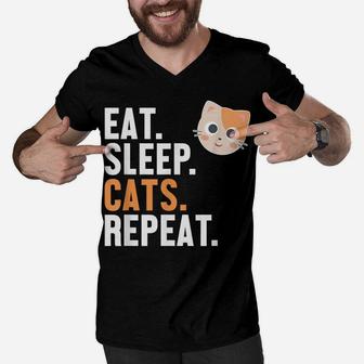 Eat Sleep Cats Repeat Cat Daddy Cat Mom Cat Lovers Funny Cat Men V-Neck Tshirt | Crazezy