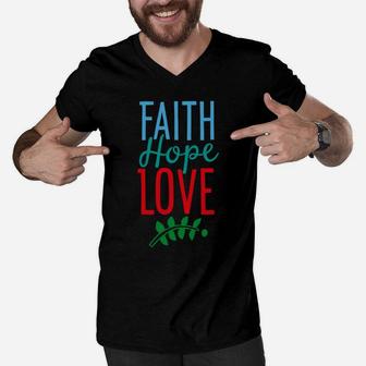 Faith Hope Love Valentines Day Valentine Gifts Men V-Neck Tshirt - Seseable