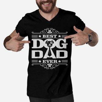 Fathers Day Best Dog Dad Ever Shirt Animal Pet Lover Men V-Neck Tshirt | Crazezy UK