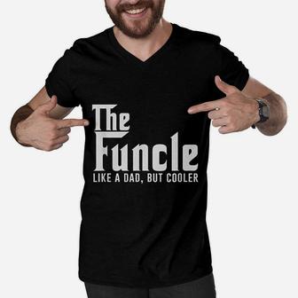 Funcle Like A Dad But Cooler Men V-Neck Tshirt | Crazezy