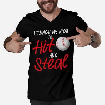 Funny I Teach My Kids To Hit And Steal Baseball Dad Or Mom Men V-Neck Tshirt | Crazezy