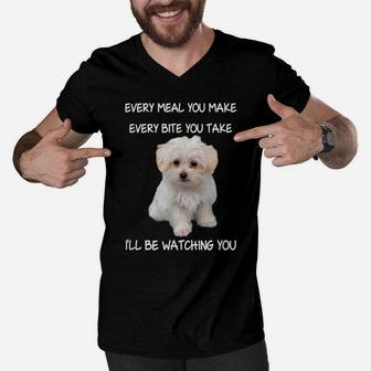 Funny Maltese Dog Watching Owner Quote Puppy Mom Dad Design Men V-Neck Tshirt | Crazezy