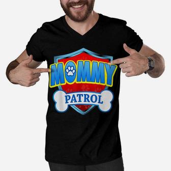 Funny Mommy Patrol - Dog Mom, Dad For Men Women Mothers Day Men V-Neck Tshirt | Crazezy