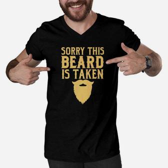 Funny Sorry This Beard Is Taken Valentines Day Gift Men V-Neck Tshirt - Seseable