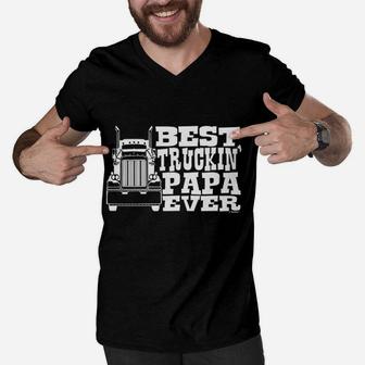 Grandpa Gift Papa Best Truckin Ever Truck Driver Men V-Neck Tshirt | Crazezy DE