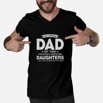 I Am A Proud Dad Of Two Freaking Awesome Daughters Men V-Neck Tshirt | Crazezy DE