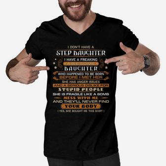 I Don't Have A Step Daughter Funny Christmas Gift For Dad Men V-Neck Tshirt | Crazezy UK