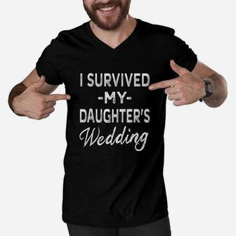 I Survived My Daughters Weddings Dad Mom Bride Men V-Neck Tshirt | Crazezy