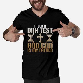 I Took A Dna Test And God Is My Father Men V-Neck Tshirt | Crazezy UK