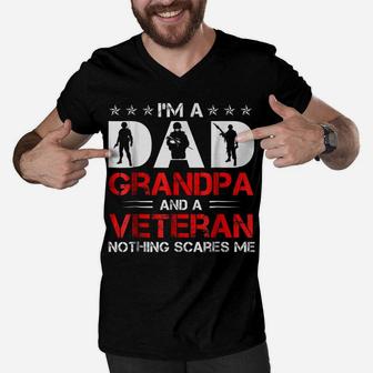 I'm A Dad, Grandpa And A Veteran - Nothing Scares Me Men V-Neck Tshirt | Crazezy UK