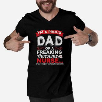 Im A Proud Dad Of A Freaking Awesome Nurse Daughter Men V-Neck Tshirt | Crazezy DE