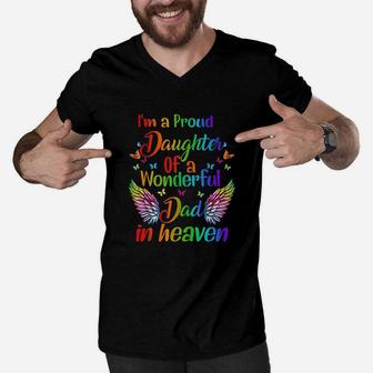 Im A Proud Daughter Of A Wonderful Dad In Heaven Men V-Neck Tshirt | Crazezy UK