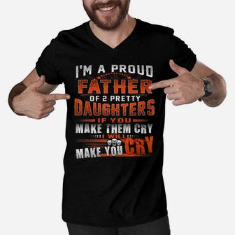 I'm Proud Father Of 2 Awesome Daughters Funny Dad Tee Men V-Neck Tshirt | Crazezy AU