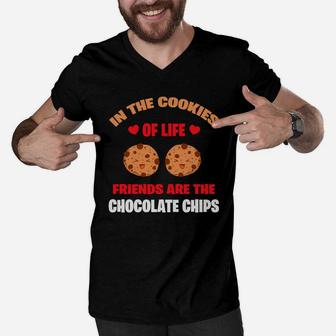 In The Cookie Of Life Freinds Are The Chocolate Chips Valentine Gift Happy Valentines Day Men V-Neck Tshirt - Seseable