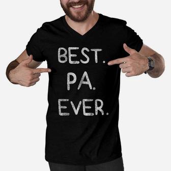 Mens Best Pa Ever Tee Father's Day Papa Daddy Father Gift Men V-Neck Tshirt | Crazezy