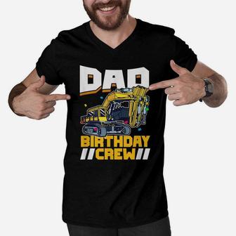 Mens Birthday Party Construction Digger Dad Birthday Crew Men V-Neck Tshirt | Crazezy UK