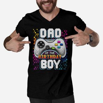 Mens Dad Of The Birthday Boy Matching Video Gamer Birthday Party Men V-Neck Tshirt | Crazezy
