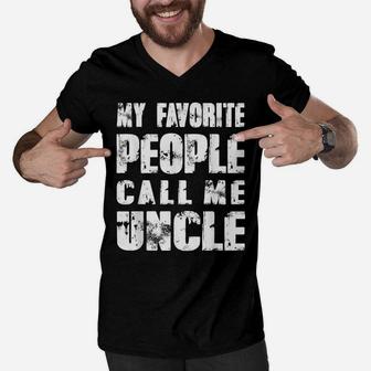 Mens Grandpa Gifts Dad Gifts My Favorite People Call Me Uncle Men V-Neck Tshirt | Crazezy