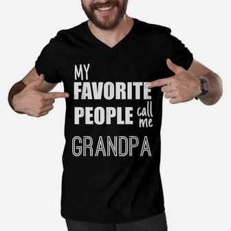 Mens Grandpa My Favorite People Call Me Grandpa Men V-Neck Tshirt | Crazezy