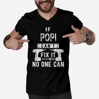 Mens If Popi Can't Fix It No One Can Grandpa Men V-Neck Tshirt | Crazezy UK
