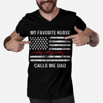 Mens My Favorite Nurse Calls Me Dad - American Flag Nurse Men V-Neck Tshirt | Crazezy DE