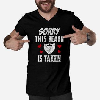 Mens Sorry This Beard Is Taken Valentines Day Gifts Men V-Neck Tshirt - Seseable