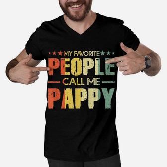 Mens Vintage My Favorite People Call Me Pappy Tshirt Fathers Day Men V-Neck Tshirt | Crazezy