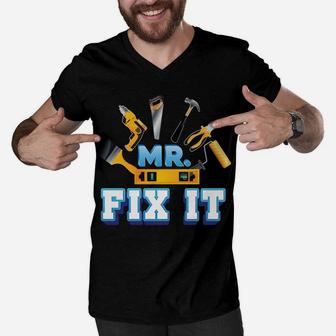 Mr Fix It Break Matching Son & Father Day Dad Papa Daddy Sweatshirt Men V-Neck Tshirt | Crazezy DE